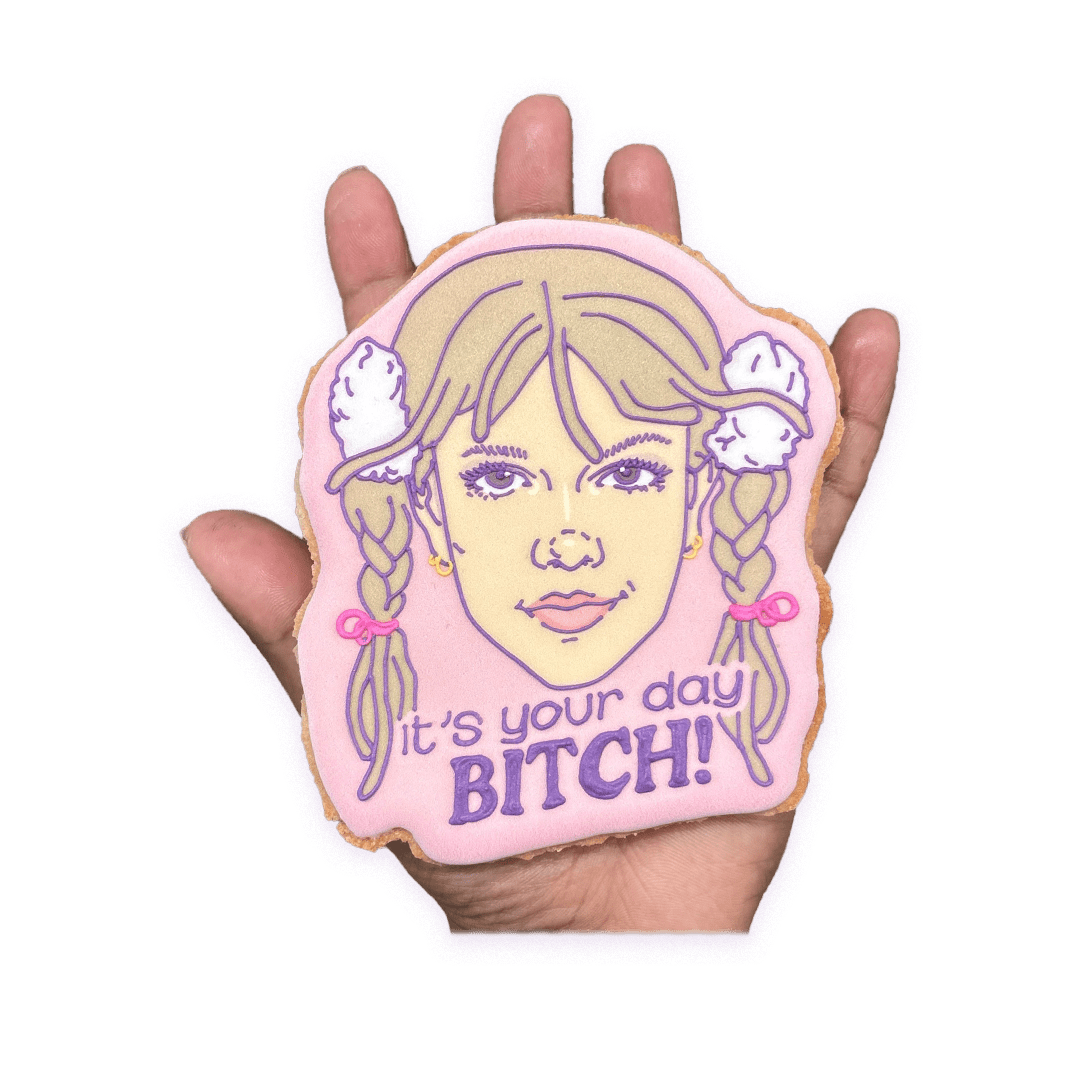 It's Your Day, Bitch! - Funny Face Bakery