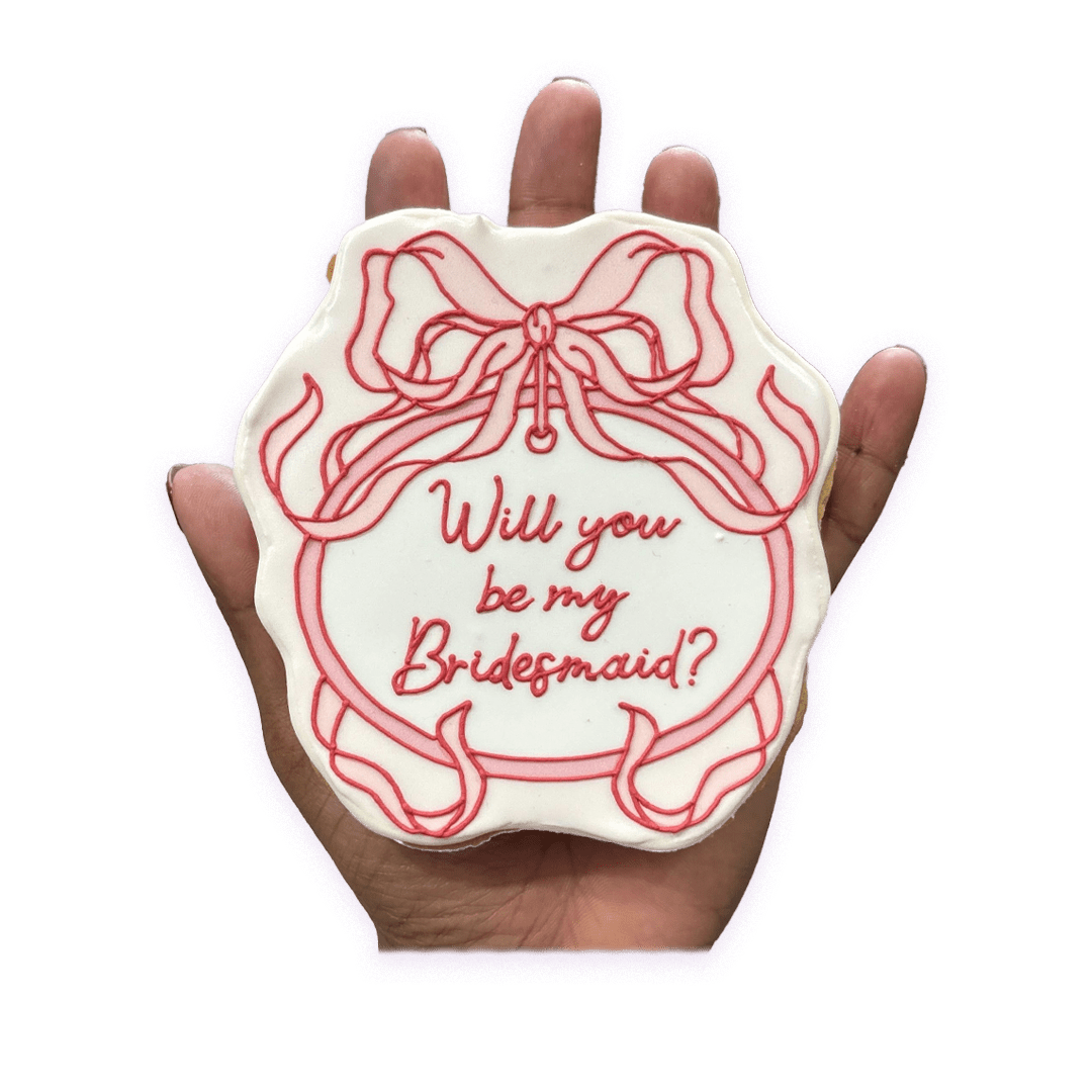 Will You Be My Bridesmaid - Funny Face Bakery