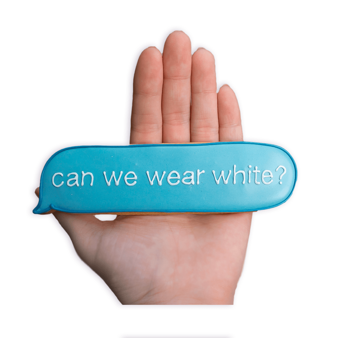 Can We Wear White? - Funny Face Bakery
