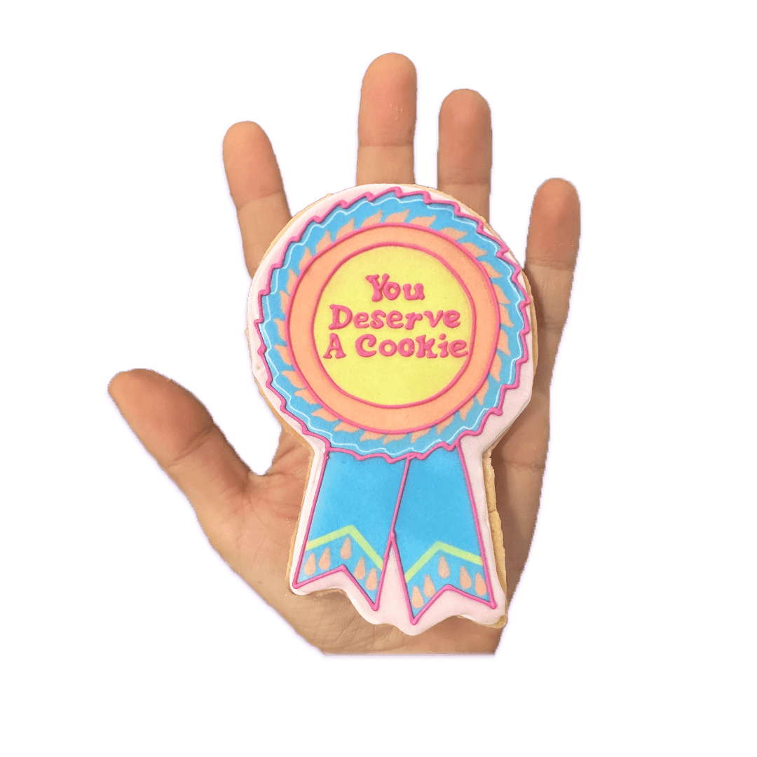 You Deserve A Cookie - Funny Face Bakery